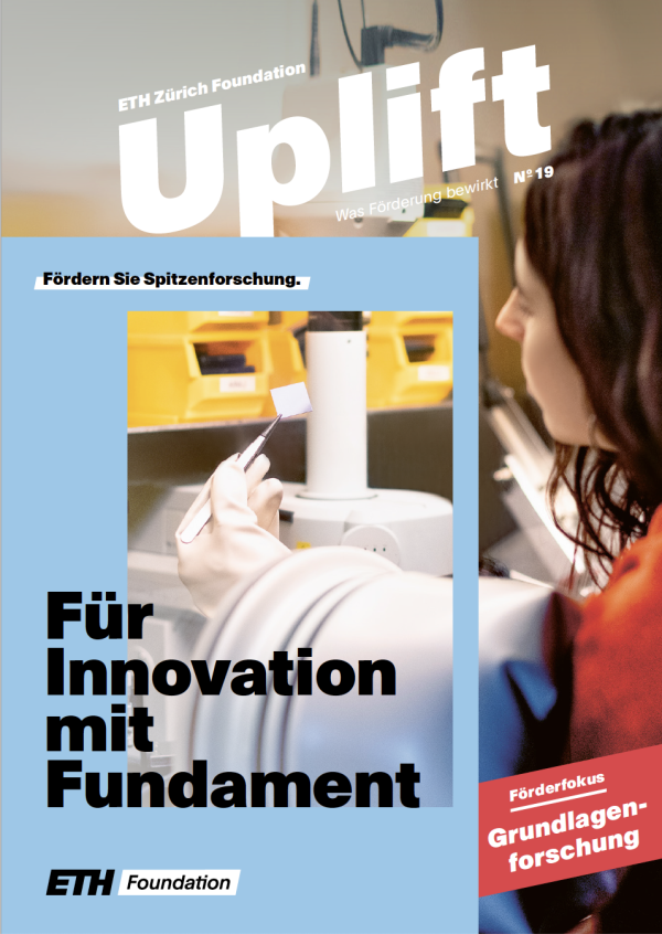 ETH Zürich Foundation, Uplift: Grundlagenforschung