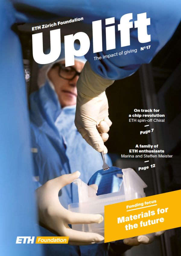 ETH Zurich Foundation, Uplift: Materials for the future